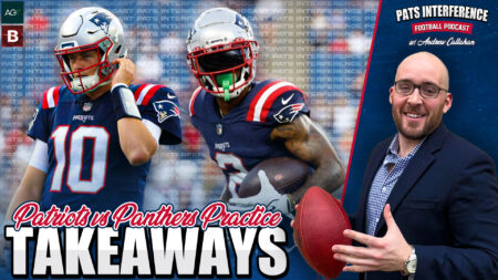 Pats-Panthers practice takeaways and why Belichick could call plays | Pats Interference
